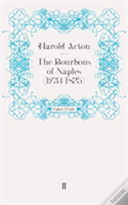 Capa do artigo The Bourbons Of Naples (1734-1825)