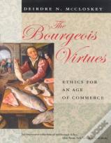 The Bourgeois Virtues