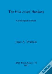 The Bout Coupe Handaxe