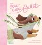 The Bow-Wow Ballet - Preview