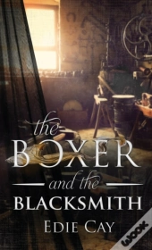 The Boxer And The Blacksmith