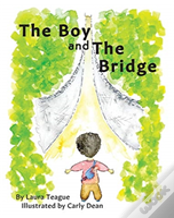 The Boy And The Bridge