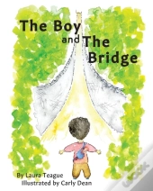 The Boy And The Bridge