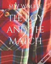 The Boy And The Match