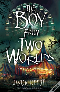 Capa do artigo The Boy From Two Worlds (Large Print Edition)