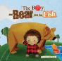 The Boy The Bear And The Fish - Preview