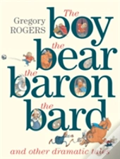 The Boy The Bear The Baron The B
