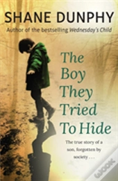 The Boy They Tried To Hide