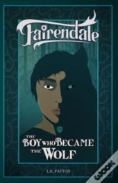 The Boy Who Became The Wolf