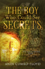 The Boy Who Could See Secrets - Preview