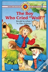 The Boy Who Cried Wolf!