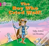 The Boy Who Cried Wolf