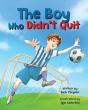The Boy Who Didn'T Quit - Preview