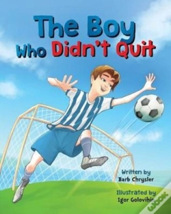 Capa do artigo The Boy Who Didn'T Quit