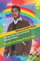 The Boy Who Discovered The Rainbow Maker