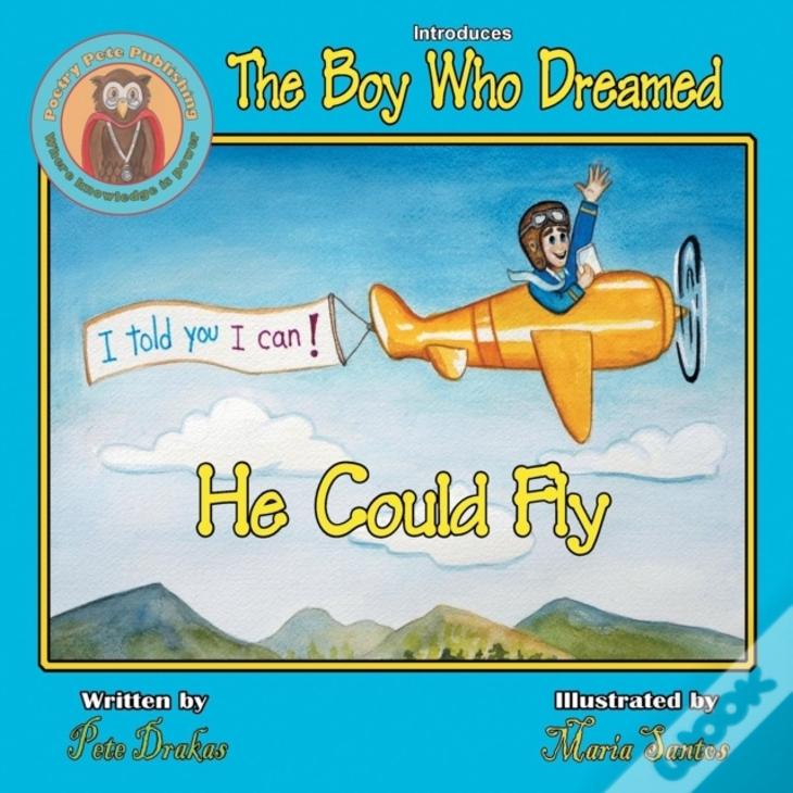 The Boy Who Dreamed He Could Fly