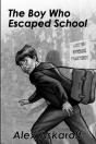 The Boy Who Escaped School - Preview