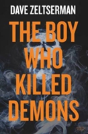 The Boy Who Killed Demons - Preview