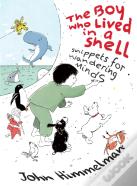 The Boy Who Lived In A Shell