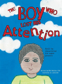 The Boy Who Lost His Attention - Preview