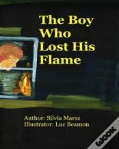The Boy Who Lost His Flame