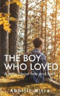 The Boy Who Loved - Preview