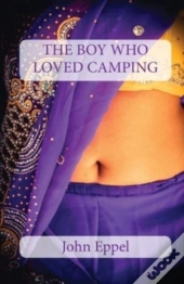 The Boy Who Loved Camping