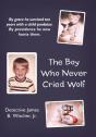 The Boy Who Never Cried Wolf - Preview