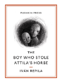 The Boy Who Stole Attila'S Horse - Preview