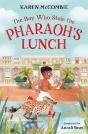 The Boy Who Stole The Pharaoh'S Lunch - Preview