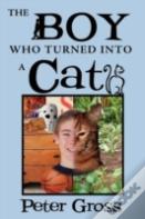 The Boy Who Turned Into A Cat