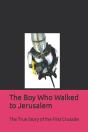 The Boy Who Walked To Jerusalem - Preview