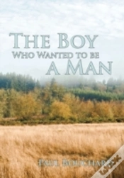 Capa do artigo The Boy Who Wanted To Be A Man