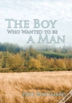 Capa do artigo The Boy Who Wanted To Be A Man