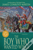 The Boy Who Wanted Wings