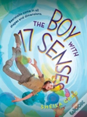 The Boy With 17 Senses