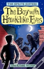 The Boy With Hawk-Like Eyes