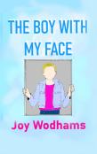 The Boy With My Face