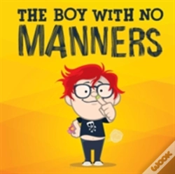 Capa do artigo The Boy With No Manners