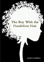 The Boy With The Dandelion Hair - Preview