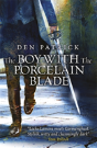 The Boy With The Porcelain Blade - Preview