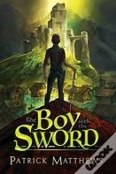 The Boy With The Sword