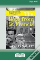 The Boys From St Francis