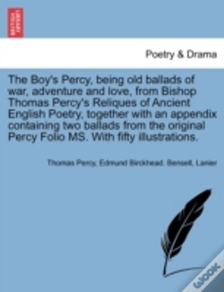 Capa do artigo The Boy'S Percy, Being Old Ballads Of Wa