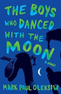 The Boys Who Danced With The Moon - Preview