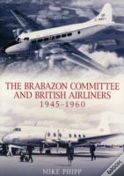Capa do artigo The Brabazon Committee And British Airliners 1945 - 1960