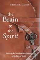 The Brain And The Spirit