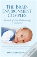 The Brain Environment Complex