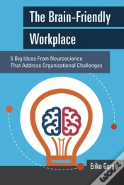 Capa do artigo The Brain-Friendly Workplace