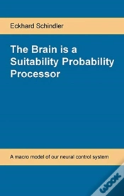 Capa do artigo The Brain Is A Suitability Probability Processor